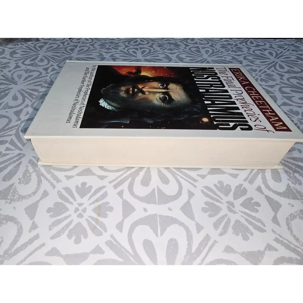 The Final Prophecies of Nostradamus – Erika Cheetham